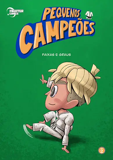 Pequenos Campeões Faixas e Graus Vol. 2