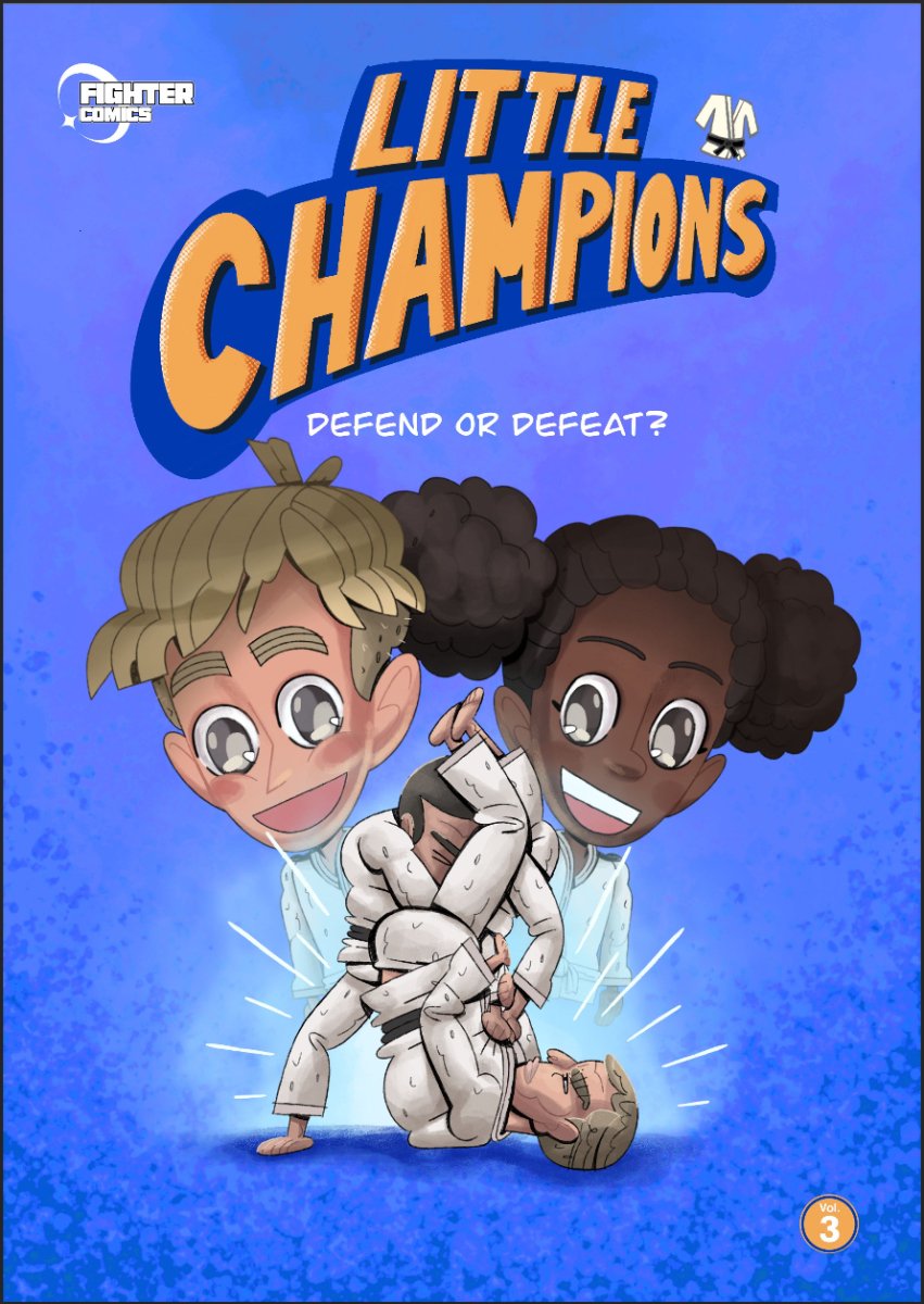 Little Champions "Defend and Defeat?" - Fighter Comics